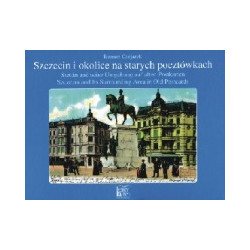 Szczecin i okolice na starych pocztówkach