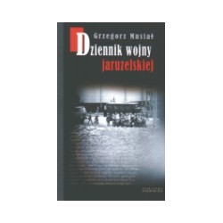 Dziennik wojny jaruzelskiej