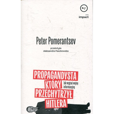 Propagandysta, który przechytrzył Hitlera