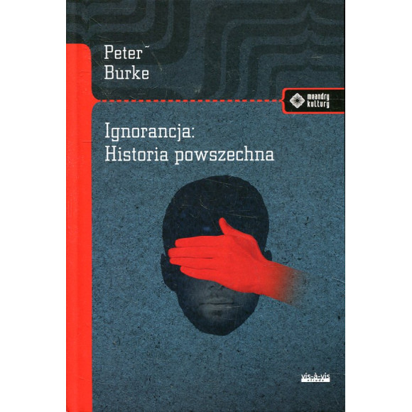 Ignorancja Historia powszechna