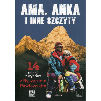 Ama, Anka i inne szczyty.