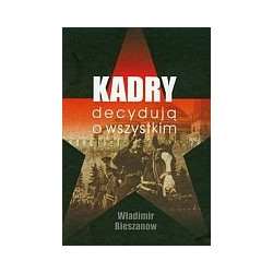 Kadry decydują o wszystkim
