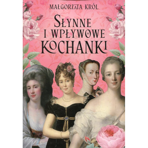 Słynne i wpływowe kochanki