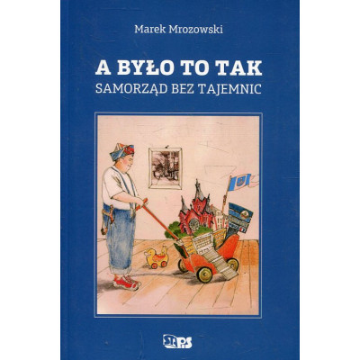 A było to tak