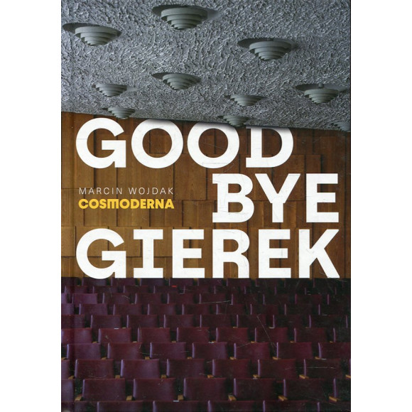 Goodbye Gierek
