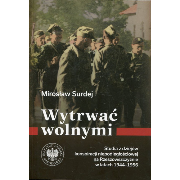 Wytrwać wolnymi