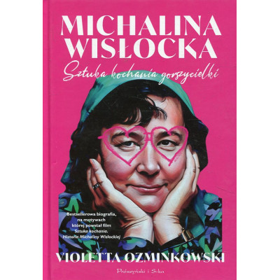 Michalina Wisłocka. Sztuka kochania gorszycielki