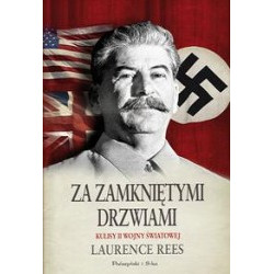 Za zamkniętymi drzwiami. Kulisy II wojny światowej