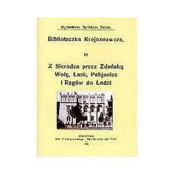 Z Sieradza przez Zduńską Wolę, Łask, Pabjanice i Rzgów do Łodzi