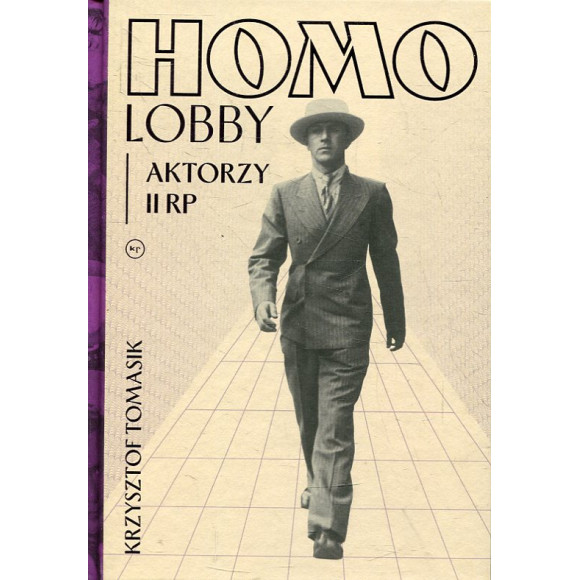 Homolobby. Aktorzy II RP