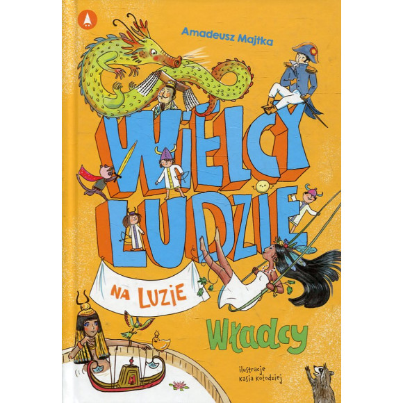 Wielcy ludzie na luzie: władcy
