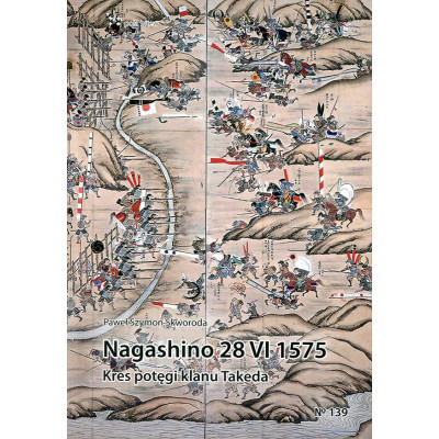 Nagashino 28 VI 1575