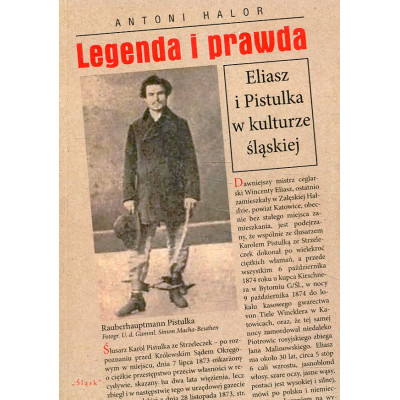 Legenda i prawda. Eliasz i Pistulka w kulturze śląskiej