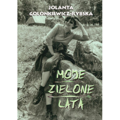 Moje zielone lata