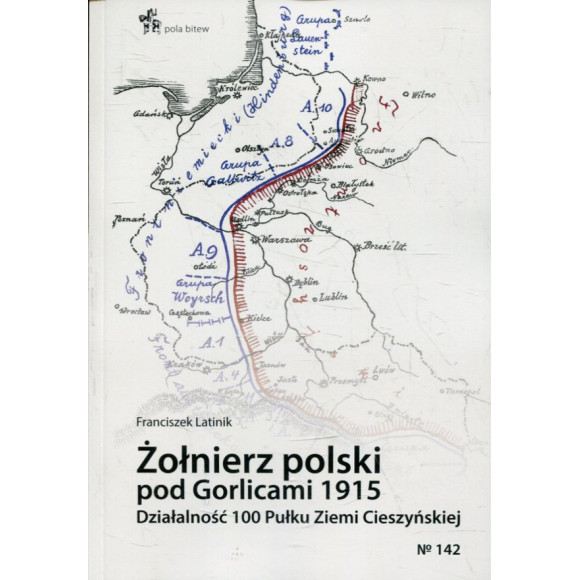Żołnierz polski pod Gorlicami 1915