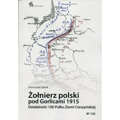 Żołnierz polski pod Gorlicami 1915