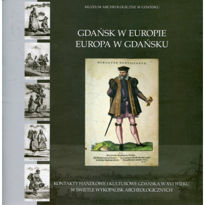 Gdańsk w Europie, Europa w Gdańsku