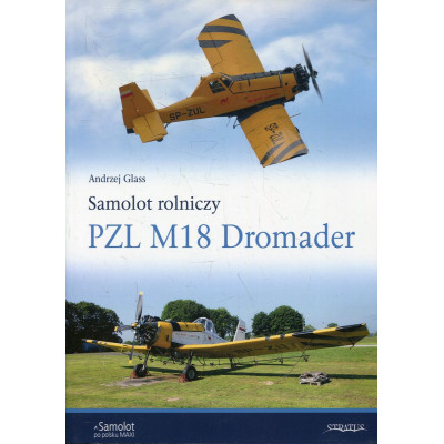 Samolot rolniczy PZL M18 Dromader