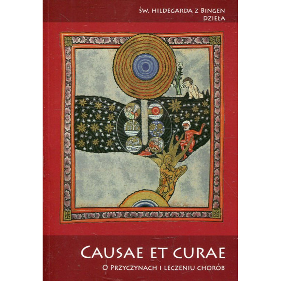 Causae et curae. O przyczynach i leczeniu chorób