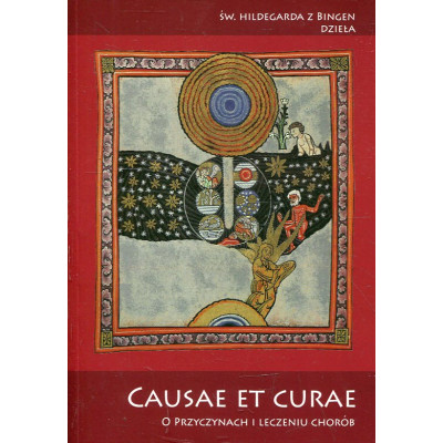 Causae et curae. O przyczynach i leczeniu chorób