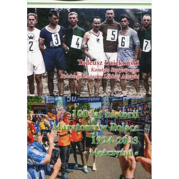 100 lat historii Maratonu w Polsce 1924-2023
