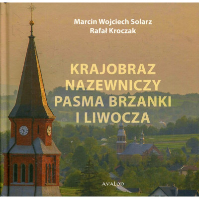 Krajobraz nazewniczy pasma Brzanki i Liwocza
