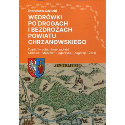 Wędrówki po drogach i bezdrożach powiatu chrzanowskiego