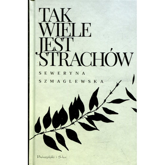 Tak wiele jest strachów