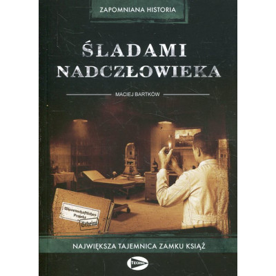 Śladami nadczłowieka