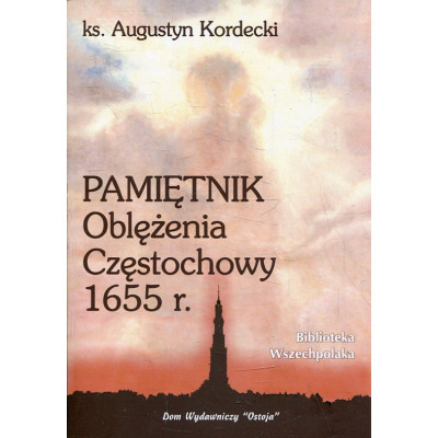 Pamiętnik oblężenia Częstochowy 1655 r.
