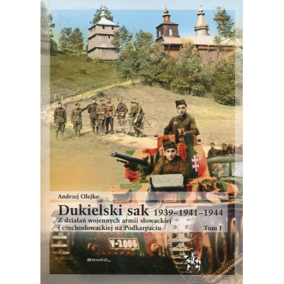 Dukielski Sak 1939-1941-1944. Tom I