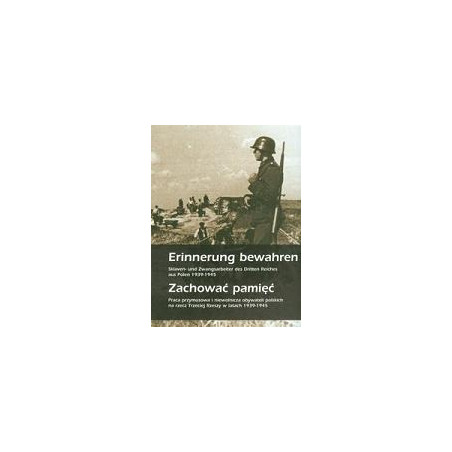 Zachować pamięć Erinnerung bewahren