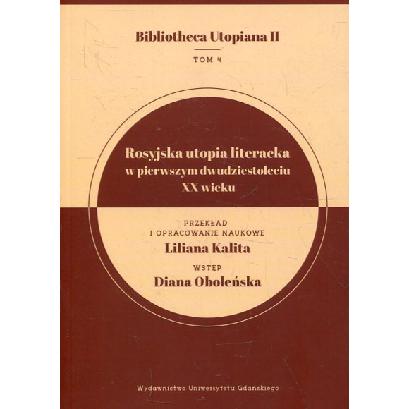 Rosyjska utopia literacka w pierwszym dwudziestoleciu XX wieku