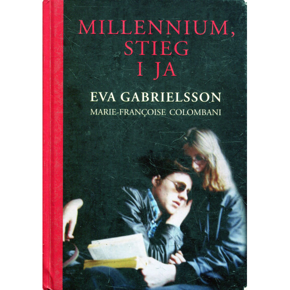 Millennium, Stieg i ja