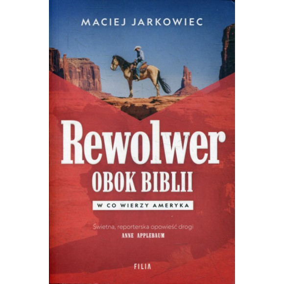 Rewolwer obok Biblii. W co wierzy Ameryka