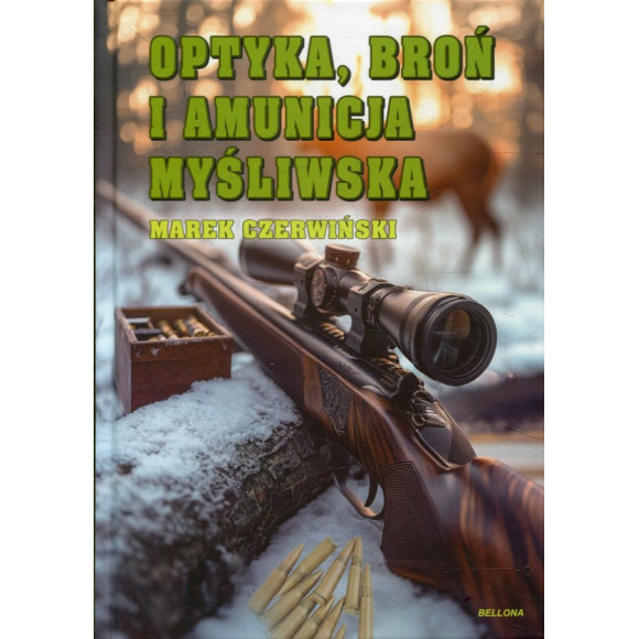 Optyka, broń i amunicja myśliwska
