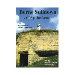 Borne Sulinowo z GPS po bunkrach