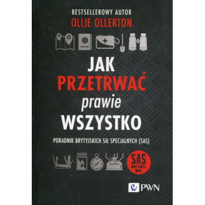 Jak przetrwać prawie wszystko