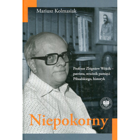 Niepokorny. Profesor Zbigniew Wójcik