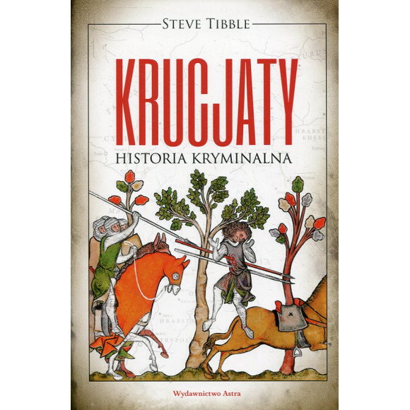 Krucjaty. Historia kryminalna