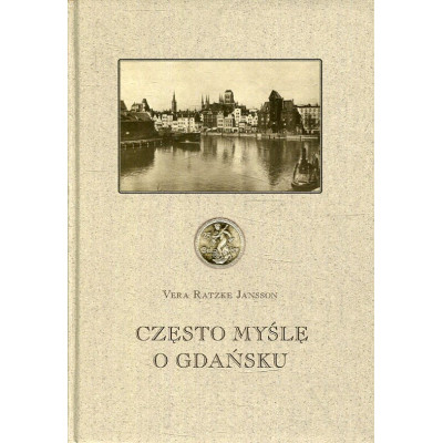 Często myślę o Gdańsku