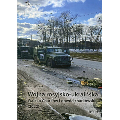 Wojna rosyjsko-ukraińska. Walki o Charków i obwód charkowski (2022)