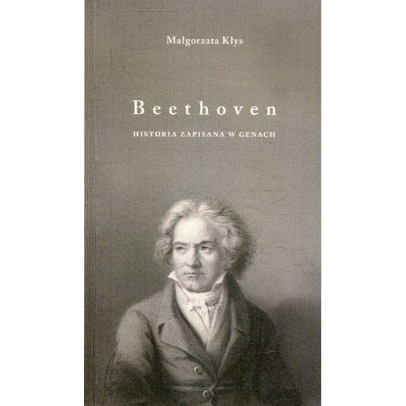 Beethoven. Historia zapisana w genach