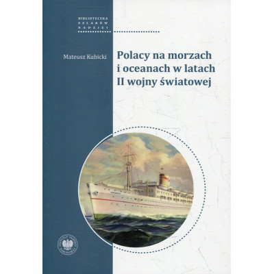 Polacy na morzach i oceanach w latach II wojny światowej