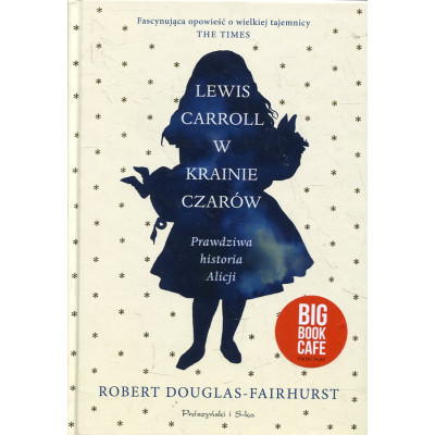 Lewis Carroll w Krainie Czarów