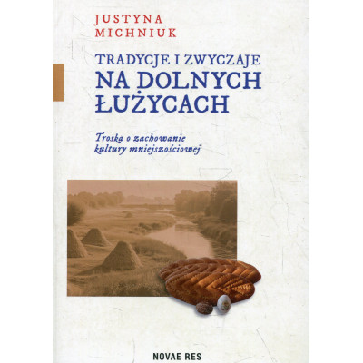 Tradycje i zwyczaje na Dolnych Łużycach