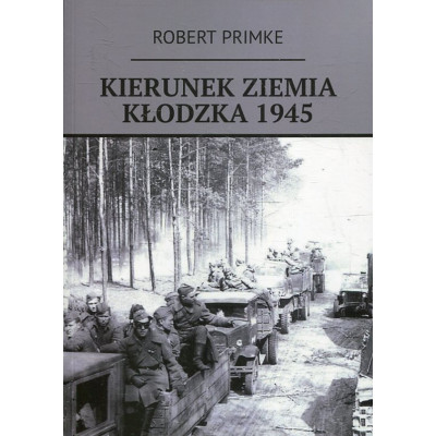 Kierunek Ziemia Kłodzka 1945