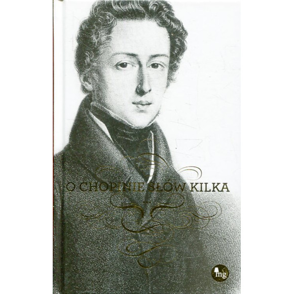 O Chopinie słów kilka