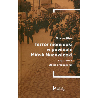 Terror niemiecki w powiecie Mińsk Mazowiecki