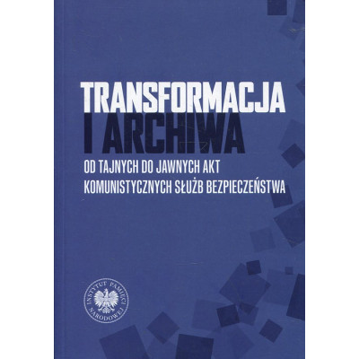 Transformacja i archiwa